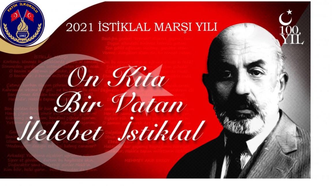 12 Mart İstiklal Marşımızın kabulü ve Milli Şairimiz Mehmet Akif Ersoy'u Anma günü 